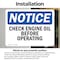 Signmission Check Engine Oil Before Operating OSHA Notice Sign, Vinyl Decal, 10in W x 7in L, 2PK OS-2PACK-NS-D-710-L-10549 - alternate 4